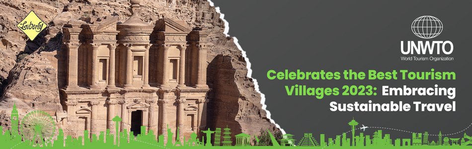 UNWTO Celebrates the Best Tourism Villages 2023: Embracing Sustainable Travel