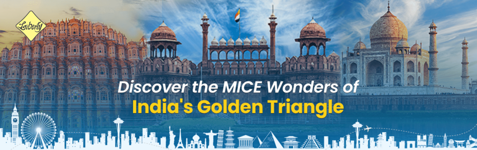 Discover the MICE Wonders of India's Golden Triangle