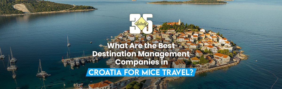 What Are the Best Destination Management Companies in Croatia for MICE Travel?