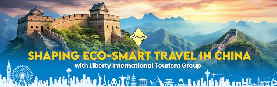 Shaping Eco-Smart Travel in China with Liberty International Tourism Group