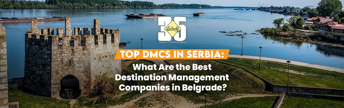 Top DMCs in Serbia: What Are the Best Destination Management Companies in Belgrade?