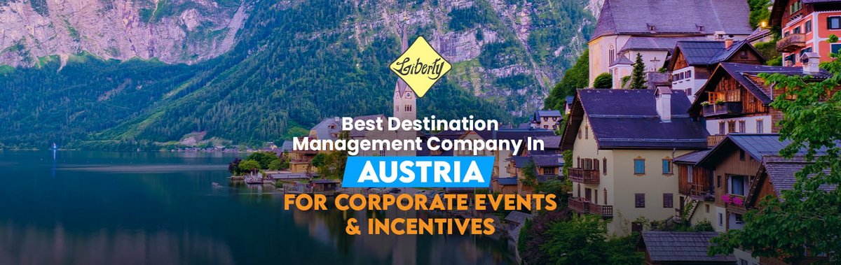 Best Destination Management Company in Austria for Corporate Events & Incentives