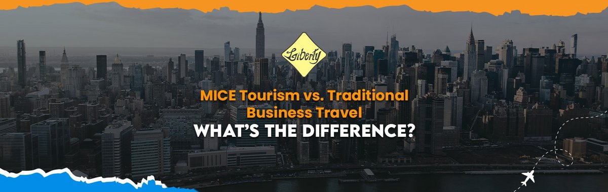 MICE Tourism vs Traditional Business Travel: What’s the Difference?