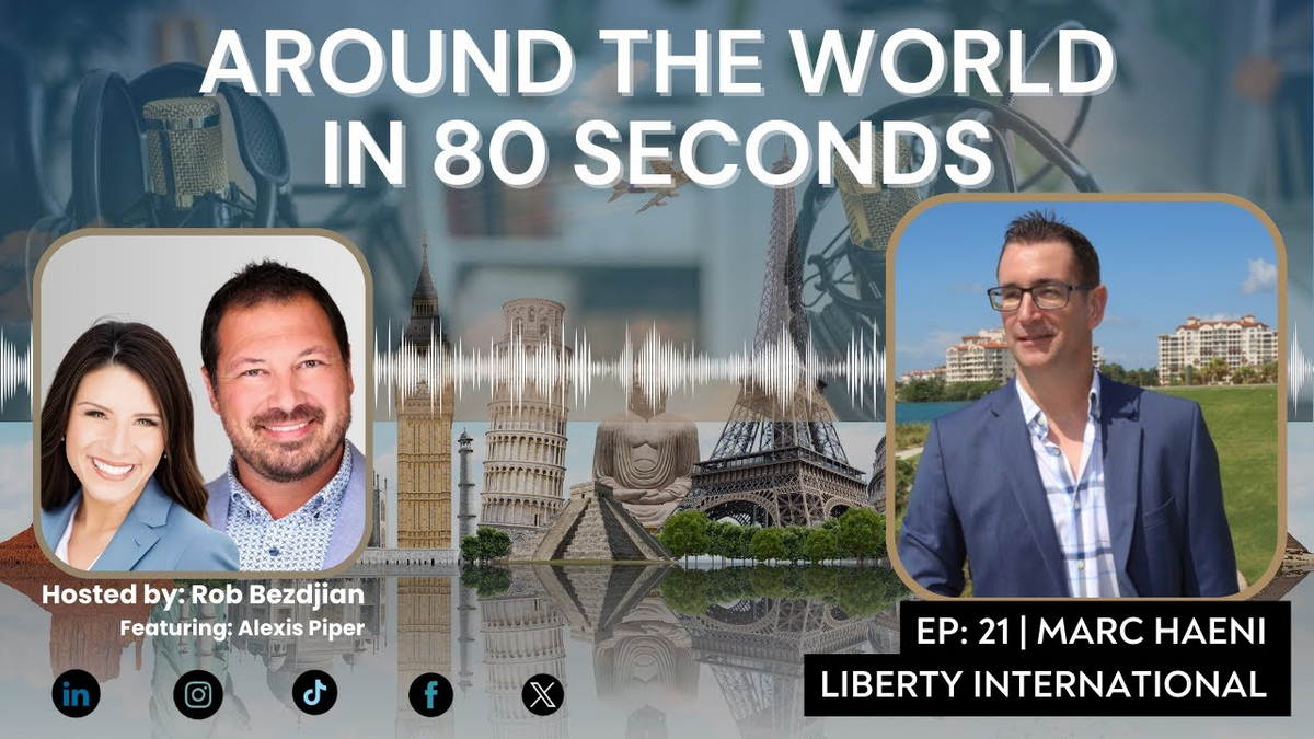 Around the World in 80 Seconds - Episode 21 - Liberty International Tourism Group
