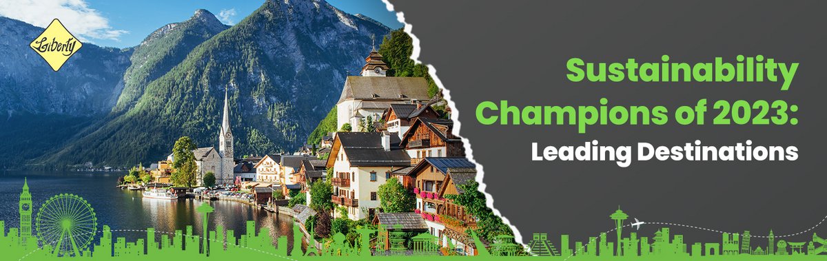 Sustainability Champions of 2023: Leading Destinations